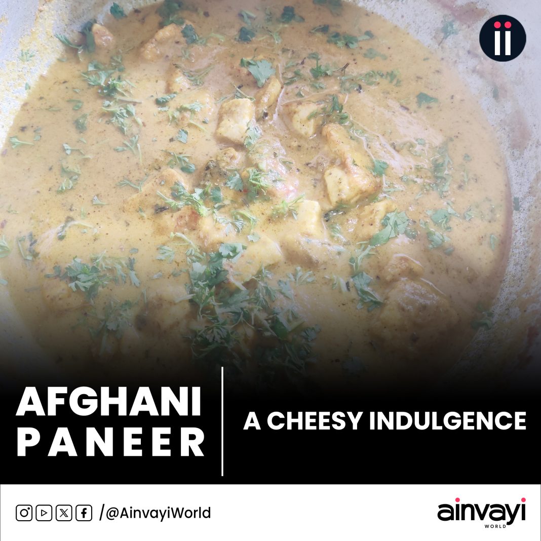 Afghani Paneer: A Cheesy Indulgence